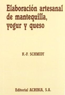 portada Elaboración Artesanal de Mantequilla, Yogur y Queso (in Spanish)
