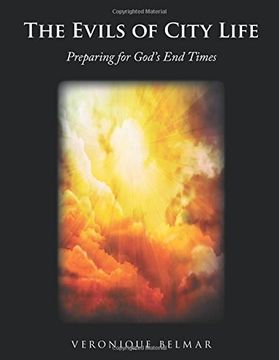 portada The Evils of City Life: Preparing for God's End Times