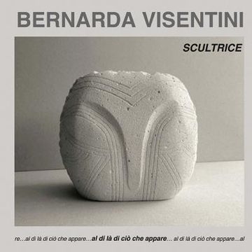 portada Bernarda Visentini - Scultrice (in English)