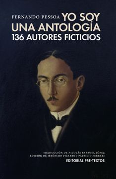 portada Yo soy una Antología: 136 Autores Ficticios (Biblioteca de Clásicos Contemporáneos) (in Spanish)