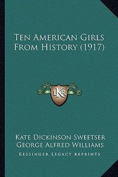 portada ten american girls from history (1917)