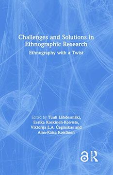 portada Challenges and Solutions in Ethnographic Research: Ethnography With a Twist (en Inglés)