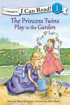 portada The Princess Twins Play in the Garden (I Can Read! / Princess Twins Series)