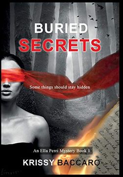 portada Buried Secrets: Some Things Should Stay Hidden (1) (an Ella Perri Mystery) (en Inglés)