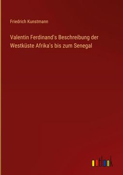 portada Valentin Ferdinand's Beschreibung der Westküste Afrika's bis zum Senegal (en Alemán)