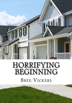 portada Horrifying Beginning (en Inglés)