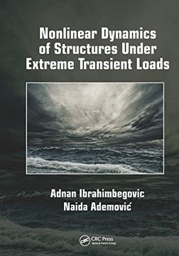 portada Nonlinear Dynamics of Structures Under Extreme Transient Loads (in English)