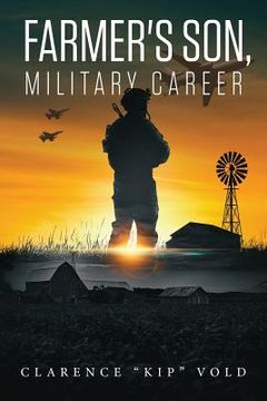 portada Farmer's Son, Military Career (en Inglés)