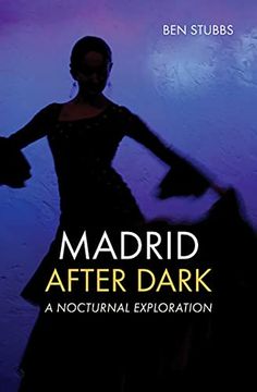 portada Madrid After Dark: A Nocturnal Exploration (en Inglés)