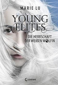 portada Young Elites - die Herrschaft der Weißen Wölfin (en Alemán)
