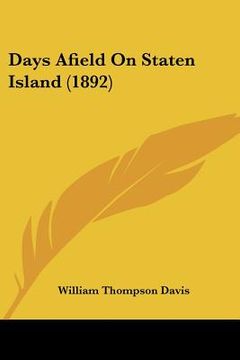 portada days afield on staten island (1892) (en Inglés)