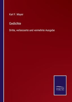 portada Gedichte: Dritte, verbesserte und vermehrte Ausgabe (en Alemán)