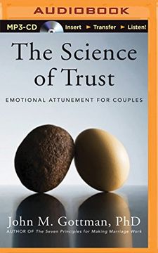 portada The Science of Trust: Emotional Attunement for Couples
