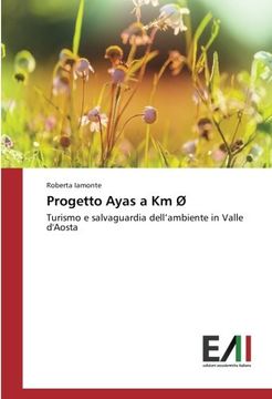 portada Progetto Ayas a Km Ø: Turismo e salvaguardia dell'ambiente in Valle d'Aosta