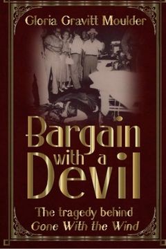 portada Bargain With A Devil: The Tragedy Behind Gone With The Wind (en Inglés)