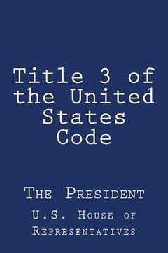 portada Title 3 of the United States Code: The President