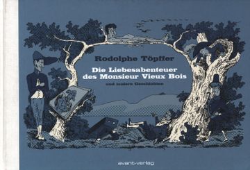 portada Die Liebesabenteuer des Monsieur Vieux Bois und Andere Geschichten. (in German)