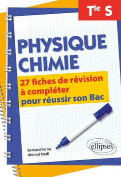 portada Physique-Chimie Terminale s - 27 Fiches de Révision à Compléter Pour Réussir son bac (in French)