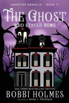 portada The Ghost Who Stayed Home (in English)