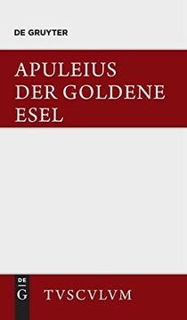 portada Der Goldene Esel: Metamorphosen. Lateinisch und Deutsch (en Alemán)
