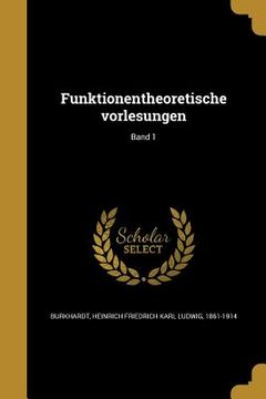 portada Funktionentheoretische vorlesungen; Band 1 (in German)