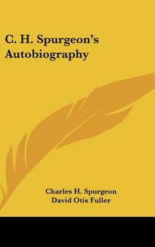 portada c. h. spurgeon's autobiography (en Inglés)
