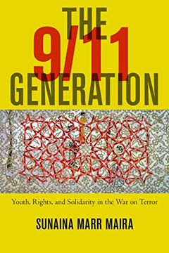 portada The 9/11 Generation: Youth, Rights, and Solidarity in the War on Terror