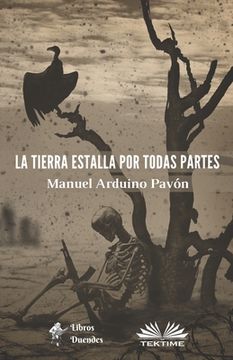 portada La tierra estalla por todas partes (in Spanish)