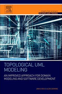 portada Topological uml Modeling: An Improved Approach for Domain Modeling and Software Development (Computer Science Reviews and Trends) (en Inglés)