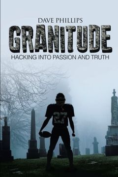 portada Granitude: Hacking into Passion and Truth