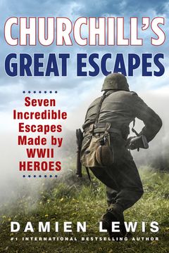 portada Churchill's Great Escapes: Seven Incredible Escapes Made by WWII Heroes (in English)