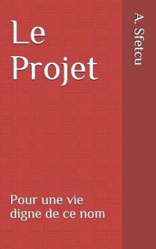 portada Le Projet: Pour une vie digne de ce nom