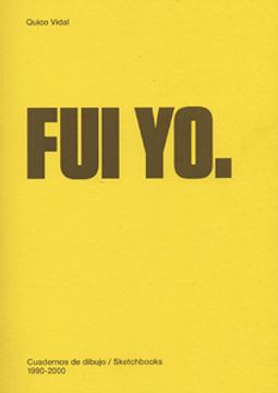 portada Quico Vidal: Fui Yo (in English)