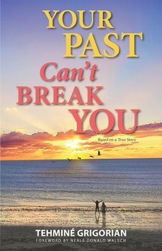 portada Your Past Can't Break You