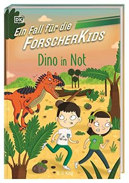 portada Ein Fall für die Forscher-Kids 4. Dino in Not: Eine Abenteuergeschichte Voller Action, Magie und Spannendem Wissen. Für Kinder ab 7 Jahren (en Alemán)