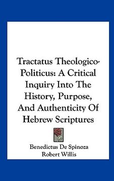 portada tractatus theologico-politicus: a critical inquiry into the history, purpose, and authenticity of hebrew scriptures (in English)