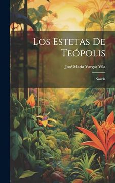portada Los Estetas de Teópolis: Novela
