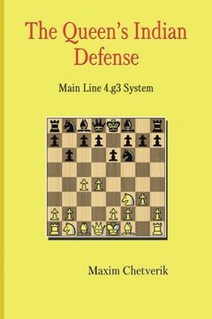 portada The Queen's Indian Defense: Main Line 4.g3 System
