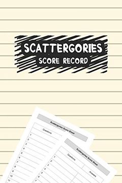 portada Scattergories Score Record: My Scattergories Score Game Record Sheet Keeper, Tracker | Paper & Pencil Party Game for 8 Years old and up (en Inglés)