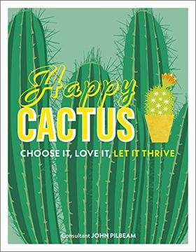 portada Happy Cactus: Choose It, Love It, Let It Thrive (Dk)