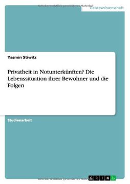 portada Privatheit in Notunterkünften? Die Lebenssituation ihrer Bewohner und die Folgen