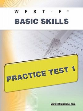 portada west-e basic skills practice test 1 (en Inglés)