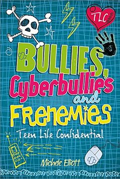 portada bullies, cyberbullies and frenemies. by michele elliot (en Inglés)