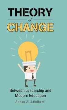 portada Theory of Change: Between Leadership and Modern Education (en Inglés)