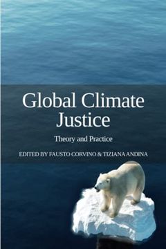 portada Global Climate Justice: Theory and Practice (in English)