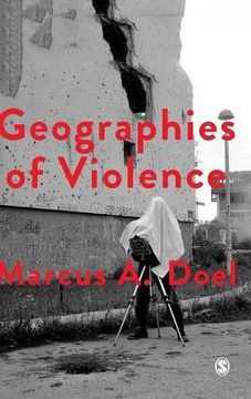 portada Geographies of Violence: Killing Space, Killing Time (Society and Space)