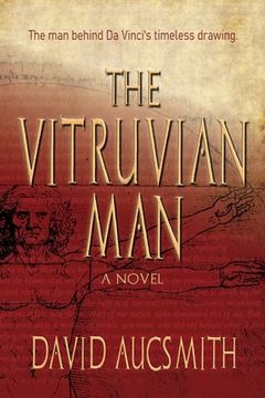 portada The Vitruvian Man: The man behind Da Vinci's timeless drawing (en Inglés)