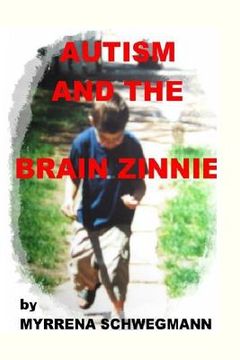portada Autism and the Brain Zinnie (en Inglés)