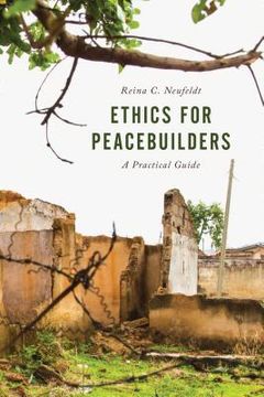 portada Ethics for Peacebuilders: A Practical Guide (en Inglés)