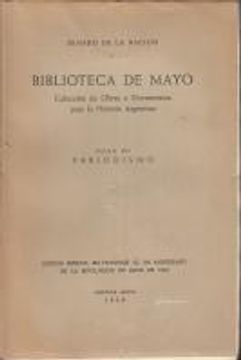 portada Biblioteca de Mayo. Colección de Obras y Documentos para la Historia Argentina. Tomo VII: Periodismo